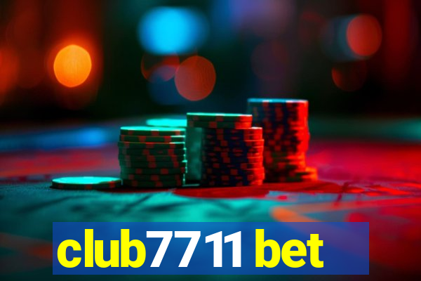 club7711 bet